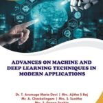 Advances on Machine and Deep Learning Techniques in Modern Applications