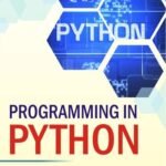 PROGRAMMING IN PYTHON
