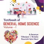 Text Book of General Home Science. Volume – I