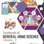 Text Book of General Home Science. Volume – II