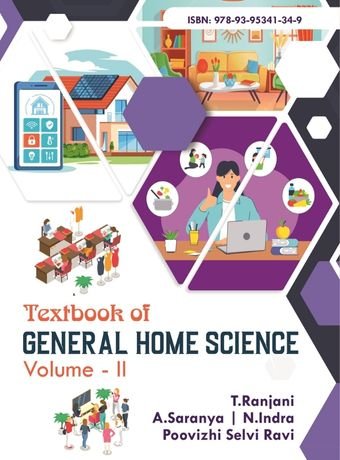 Text Book of General Home Science. Volume – II