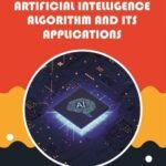 Artifical Intelligence Algorithm and its Applications
