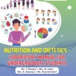 Nutrition and Dietetics – Laboratory Manual for Undergraduate Students