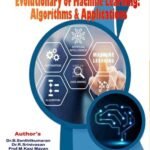 Evolutionary of Machine Learning: Algorithms & Applications
