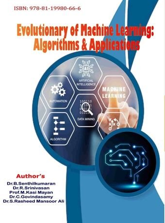 Evolutionary of Machine Learning: Algorithms & Applications