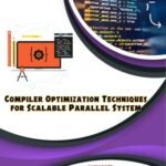 Compiler Optimization Techniques for Scalable Parallel System