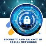 Security and Privacy in Social Networks