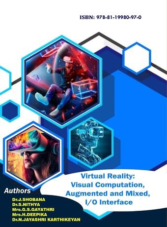 Virtual Reality: Visual Computation, Augmented and Mixed, I/O Interface