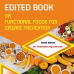 EDITED TEXT BOOK ON FUNCTIONAL FOODS FOR DISEASE PREVENTION