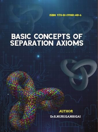 BASIC CONCEPTS OF SEPARATION AXIOMS
