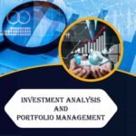 Investment Analysis and Portfolio Management