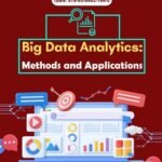 Big Data Analytics: Methods and Applications