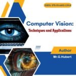 Computer Vision: Techniques and Applications