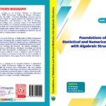 Foundations of Statistical and Numerical Methods with Algebraic Structure