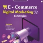 E – Commerce & Digital Marketing Strategies