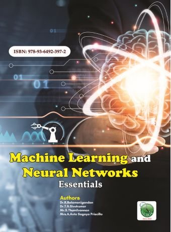 Machine Learning and Neural Networks Essentials