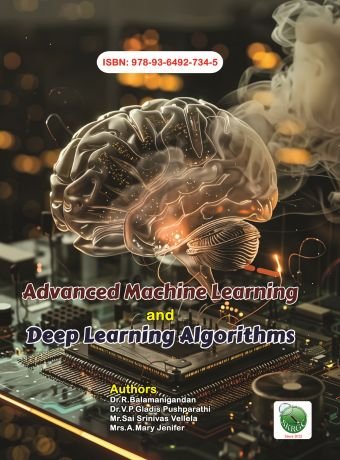 Advanced Machine Learning and Deep Learning Algorithms