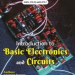 Introduction to Basic Electronics and Circuits