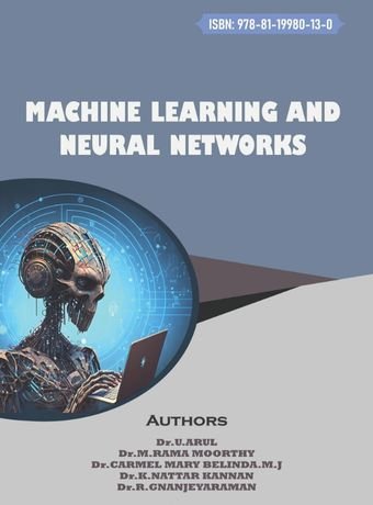 MACHINE LEARNING AND NEURAL NETWORKS