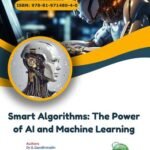Smart Algorithms: The Power of AI and Machine Learning