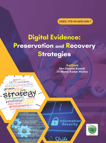 Digital Evidence: Preservation and Recovery Strategies