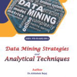 Data Mining Strategies and Analytical Techniques