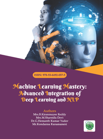Machine Learning Mastery: Advanced Integration of Deep Learning and NLP