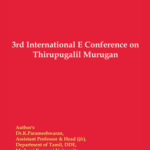 3rd International E Conference on “Thirupugalil Murugan
