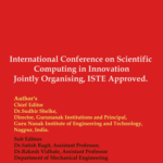International Conference on Scientific Computing in Innovation, Jointly Organising, ISTE Approved.