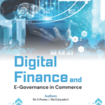 Digital Finance and E-Governance in Commerce