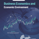 Business Economics and Economic Environment