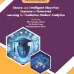 Secure and Intelligent Education Systems in Federated Learning for Predictive Student Analytics