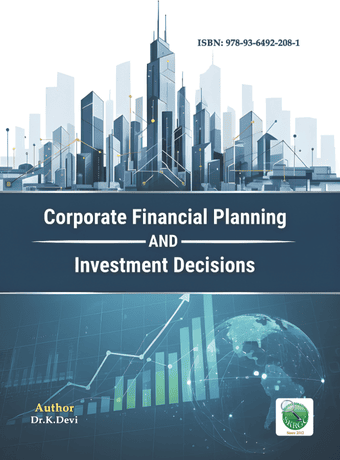 Corporate Financial Planning and Investment Decisions