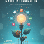 Marketing Innovation for Modern Business