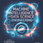 Machine Intelligence and Data Science Engineering