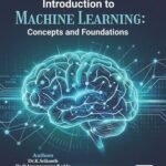 Introduction to Machine Learning: Concepts and Foundations