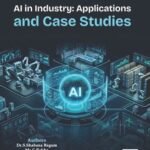 AI in Industry: Applications and Case Studies