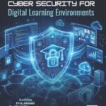 Cybersecurity for Digital Learning Environments