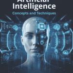 Artificial Intelligence Concepts and Techniques