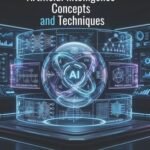 Artificial Intelligence Concepts and Techniques