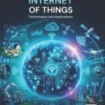 Internet of Things Technologies and Applications
