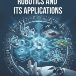 Robotic and it’s Application