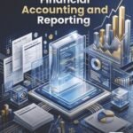 Financial Accounting and Reporting