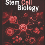 Stem Cell Biology