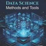 Data Science Methods and Tools