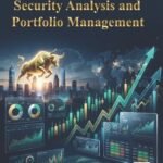 Security Analysis and Portfolio Management