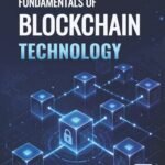 Fundamentals of Blockchain Technology