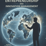 Entrepreneurship and Innovation Management