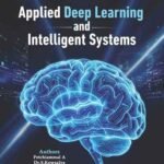 Applied Deep Learning and Intelligent Systems
