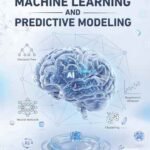 Machine Learning and Predictive Modeling